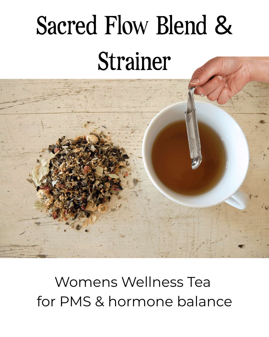 Sacred Flow Blend – Women's Wellness Herbal Tea - 